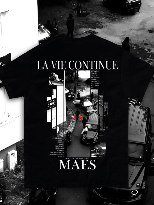 T-SHIRT MAES - LA VIE CONTINUE