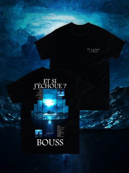 T-SHIRT BOUSS - ET SI J'ÉCHOUE ?