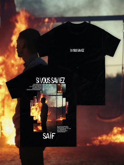 T-SHIRT SAÏF - SI VOUS SAVIEZ