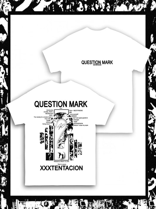 T-SHIRT XXXTENTACION - QUESTION MARK