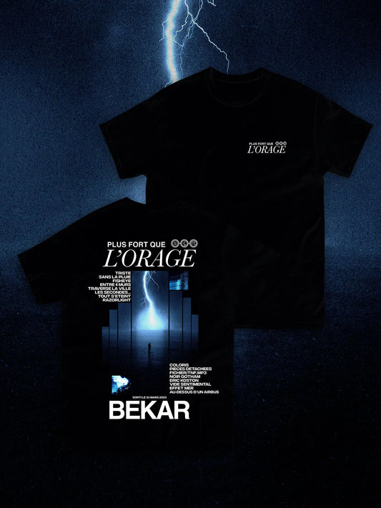 T-SHIRT BEKAR - PLUS FORT QUE L'ORAGE