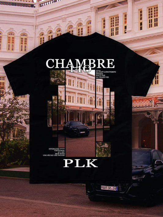 T-SHIRT PLK - CHAMBRE 140 (Partie 3)
