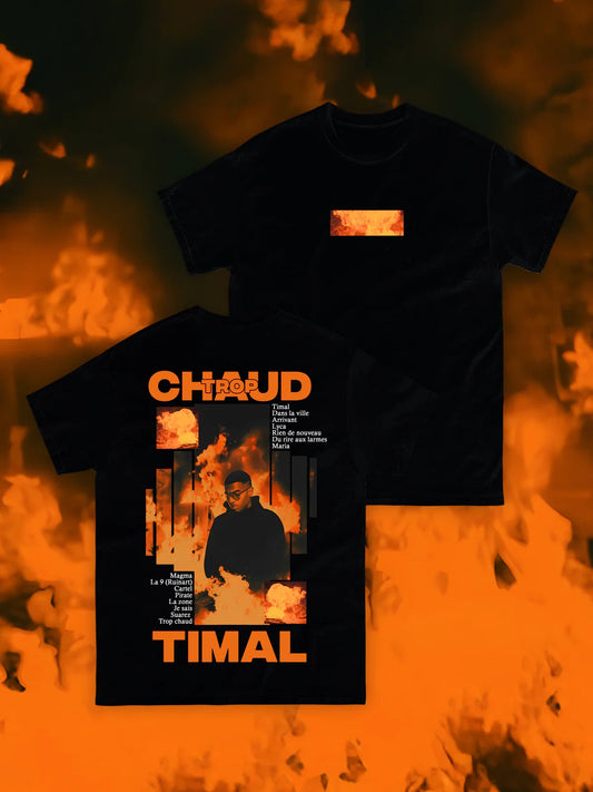 T-SHIRT TIMAL - TROP CHAUD